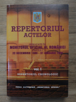 Repertoriul actelor publicate in Monitorul Oficial al Romaniei, volumul 1. Repertoriul cronologic