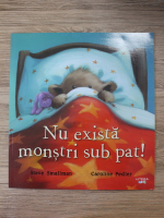 Steve Smallman, Caroline Pedler - Nu exista monstrii sub pat!
