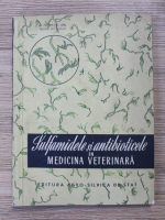 Sulfamidele si antibioticele in medicina veterinara
