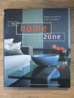 The home zone. Making the most of your living space