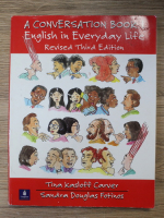 Tina Kasloff Carver - A conversation book. English in everyday life