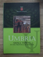 Umbria. Small towns in the Province of Perugia