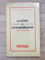 V. Lespinard - Algebre et cosmographie. Classe de philosophie