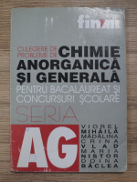 Viorel Mihaila - Culegere de probleme de chimie anorganica si generala pentru bacalaureat si concursuri scolare