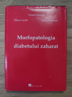 Viorel Serban - Morfopatologia diabetului zaharat