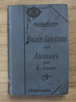 A. Conte - Police sanitaire des animaux (1906)