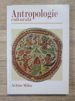 Achim Mihu - Antropologie culturala