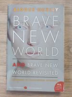 Aldous Huxley - Brave new world and brave new world revisited
