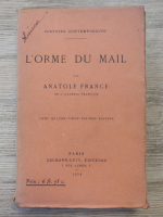 Anatole France - L'Orme du mail (1924)