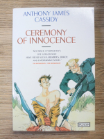 Anthony James Cassidy - Ceremony of innocence