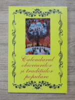 Calendarul obiceiurilor si traditiilor populare