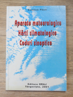 Costica Paun - Aparte meteorologie. Harti climatologie. Coduri sinoptice