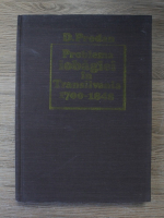 D. Prodan - Problema iobagiei in Transilvania 1700-1848