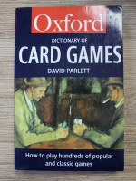 David Parlett - Dictionary of card games. How to play hundreds of popular and classic games