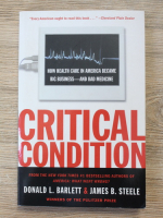 Donald L. Barlett, James B. Steele - Critical condition