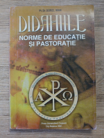 Dorel Man - Didahiile. Norme de educatie si pastoratie