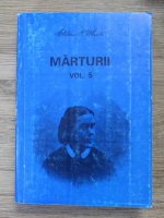 Ellen G. White - Marturii (volumul 5)