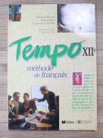 Evelyne Berard - Tempo. Methode de francais, XII