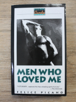 Felice Picano - Men who loved me