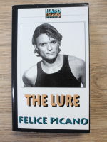 Felice Picano - The lure