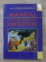 Florian Geomolean - Manual de tipic bisericesc ortodox