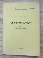 Gabriela Licea - Matematici, partea a II-a. Serii, calcul diferential