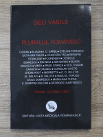 Geo Vasile - Pluralul romanesc. Cartea, cu pretul vietii