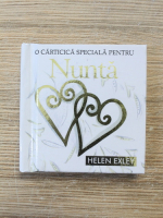 Helen Exley - O carticica speciala pentru nunta