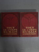 Henri Bouquet - Tout le corps humain. Encyclopedie illustree des connaissances medicales (2 volume, 1929)