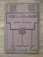 Henry Murger - Scenes de la vie de boheme (1909)