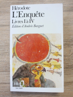 Herodote - L'enquete. Livres I a IV