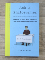 Ian Olasov - Ask a philosopher