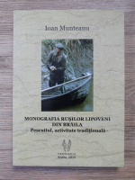 Ioan Munteanu - Monografia rusilor lipoveni din Braila. Pescuitul, activitate traditionala