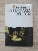 Jean Lafrance - La pregaria del Cor