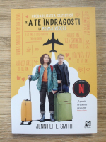 Anticariat: Jennifer E. Smith - Probabilitatea statistica de a te indragosti la prima vedere
