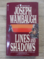 Joseph Wambaugh - Lines and shadows