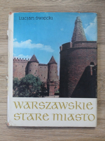 Lucjan Swiecki - Orasul vechi din Varsovia