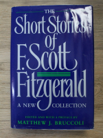 Anticariat: Matthew J. Bruccoli - The short stories of F. Scott Fitzgerald