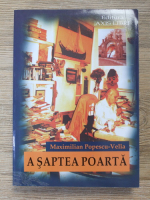 Maximilian Popescu Vella - A saptea poarta