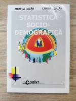 Mirela Lazar, Cornel Lazar - Statistica socio-demografica