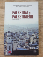 Palestina si palestinienii. Ghid turistic