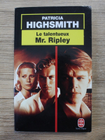 Patricia Highsmith - Le talenteux Mr. Ripley