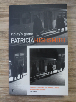 Anticariat: Patricia Highsmith - Ripley's game