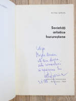 Petre Oprea - Societati artistice bucurestene (cu autograful autorului)
