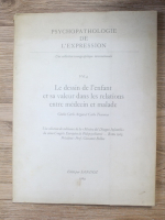 Psychopathologie de l'expression, volumul 4. Le dessin de l'elefant et sa valeur dans les relations entre medecin et malade