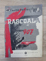 Rascoala din 907. Drama sociala in trei acte si un prolog