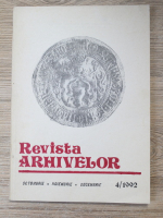 Revista Arhivelor, anul LXIX, nr. 4, 1992
