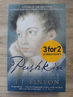 T. J. Binyon - Pushkin. A biography