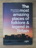 The most amazing places of folklore and legend in Britain