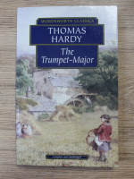 Thomas Hardy - The trumpet major